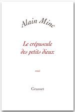 ebook cover of Le crépuscule des petits dieux, by Alain Minc