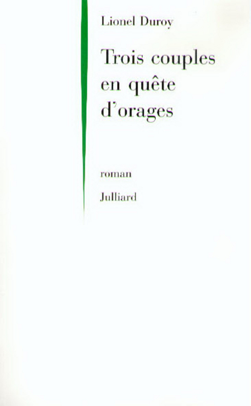 ebook cover of Trois couples en quête d'orage, by Lionel Duroy