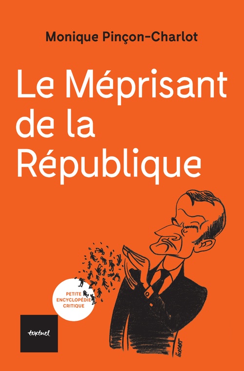 ebook cover of Le Méprisant de la République, by Monique Pincon-Charlot