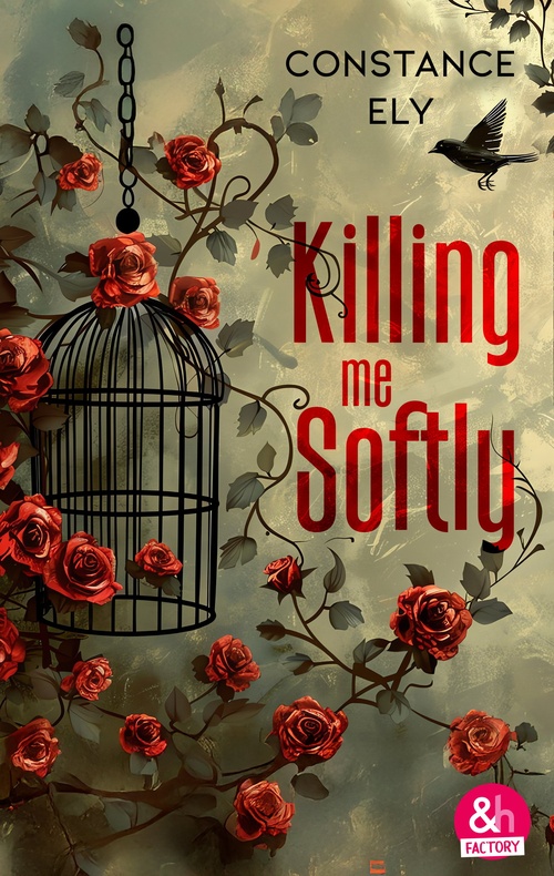 Couverture ebook de Killing me softly, de Constance Ely