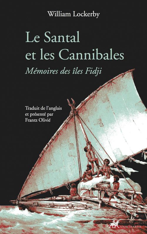 ebook cover of Le Santal et les Cannibales, by William Lockerby