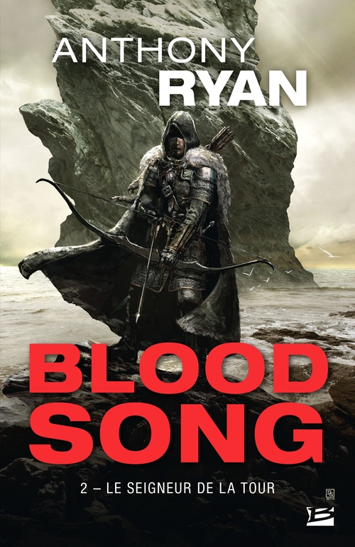 ebook cover of Blood Song, T2 : Le Seigneur de la Tour, by Anthony Ryan