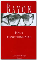 ebook cover of Haut fonctionnaire, by Bruno Bayon