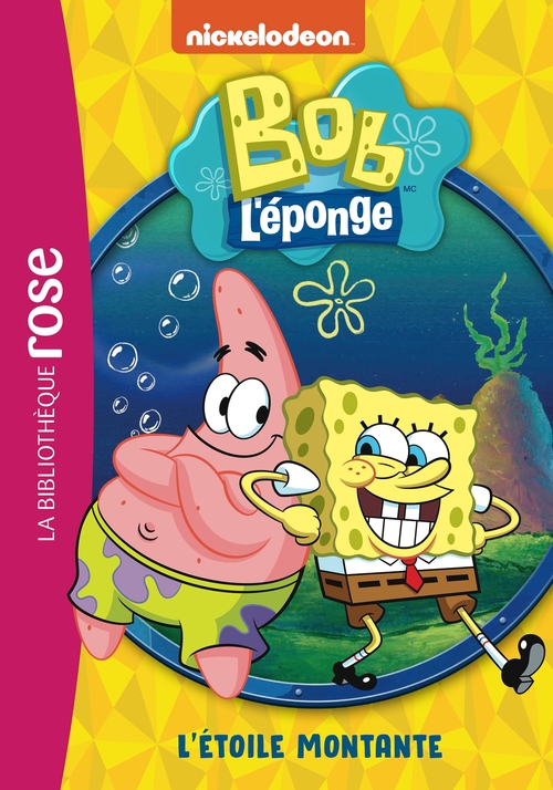ebook cover of Bob l'éponge 01 - L'étoile montante, by Nickelodeon