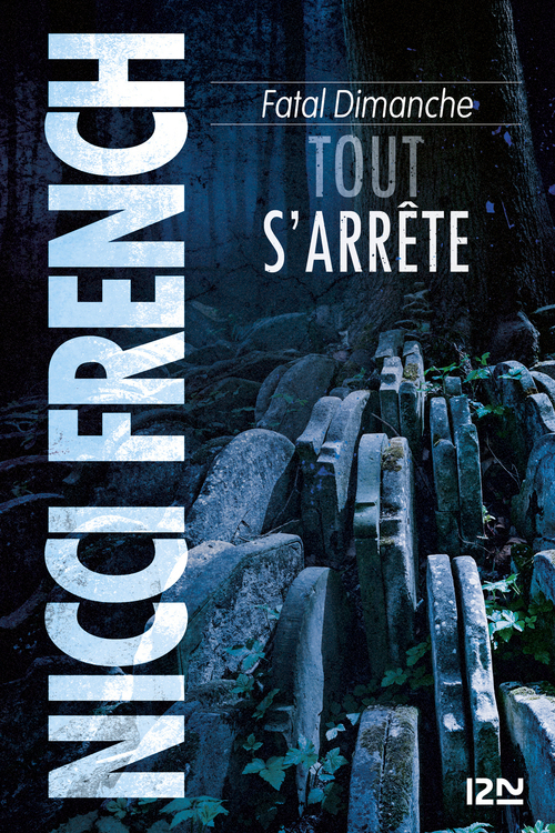 ebook cover of Fatal Dimanche - Tout s'arrête, by Nicci French