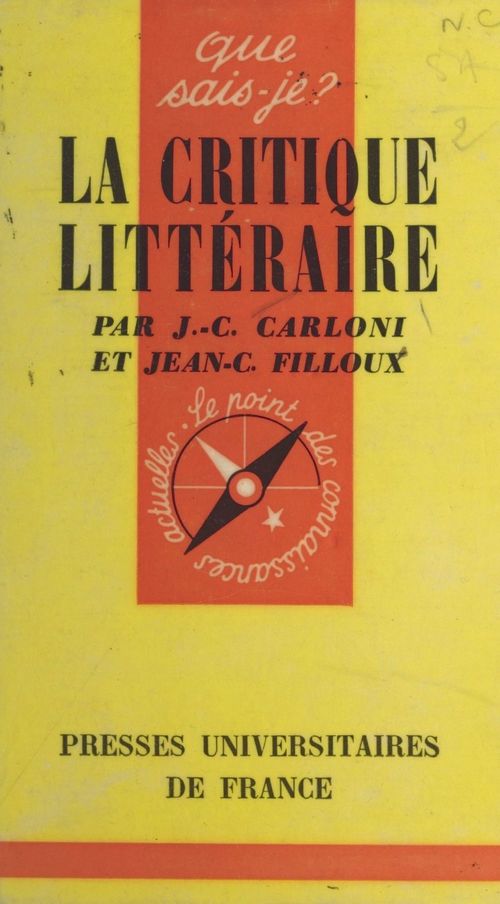 Couverture ebook de La critique littéraire, de Jean-claude Filloux, Jean-Claude Carloni