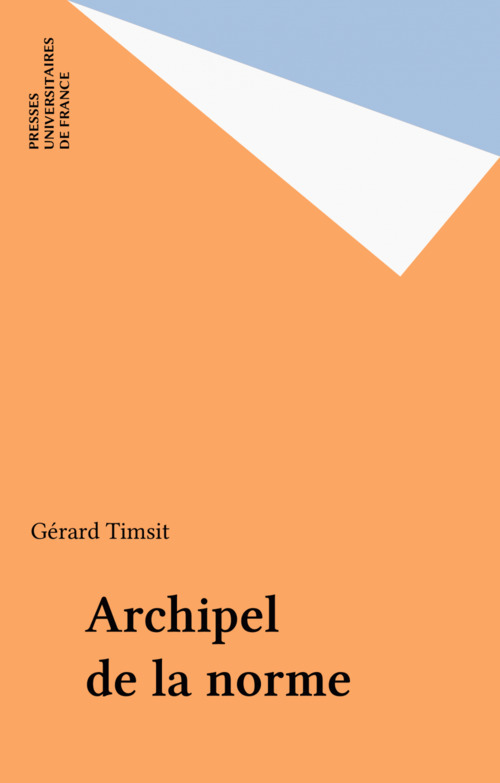 Couverture ebook de Archipel de la norme, de Gérard Timsit