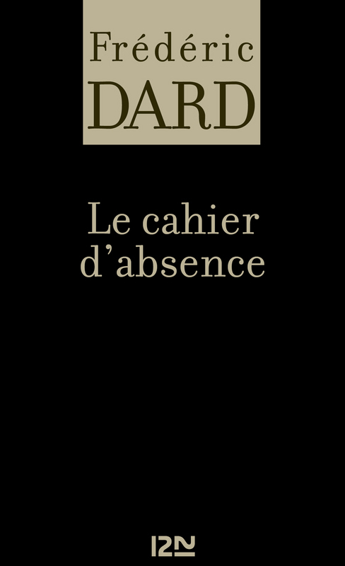 ebook cover of Le cahier d'absence, by Dard Frederic