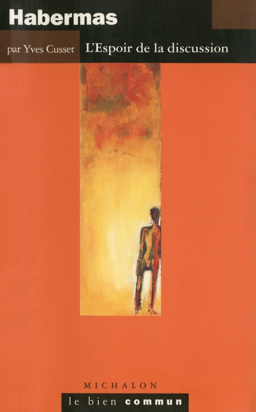 Couverture ebook de Habermas. L'Espoir de la discussion, de Cusset/Garapon/Engel