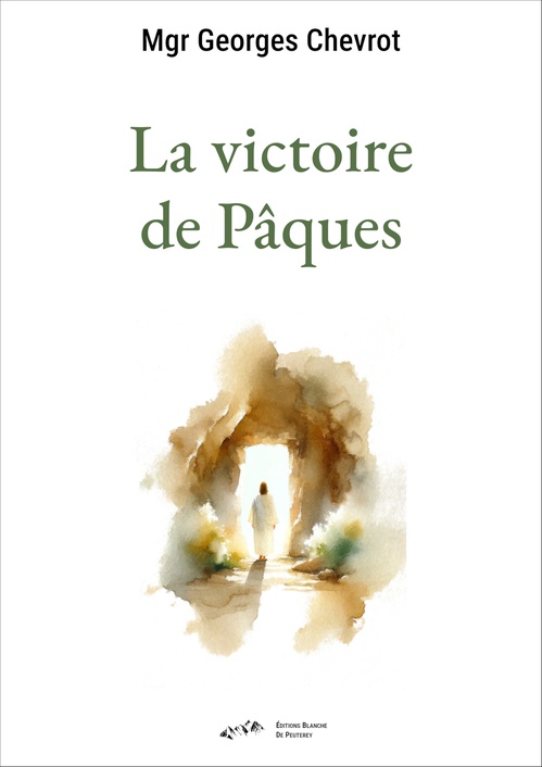 Couverture ebook de La victoire de Pâques, de Georges Mgr Chevrot