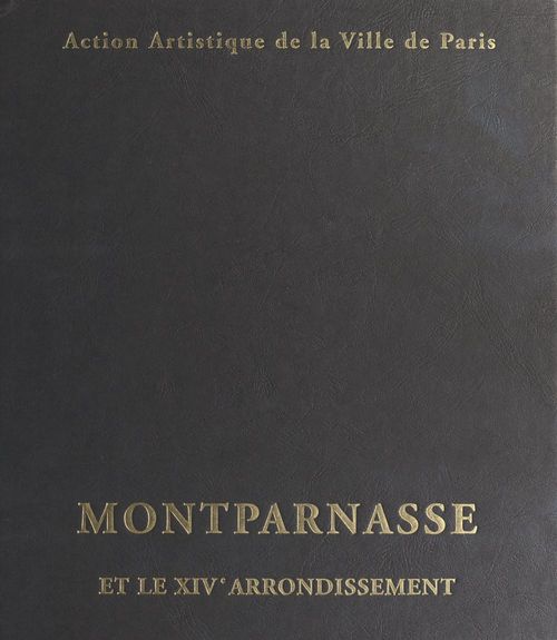 Couverture ebook de Montparnasse et le XIVe arrondissement, de Gilles-antoine Langlois