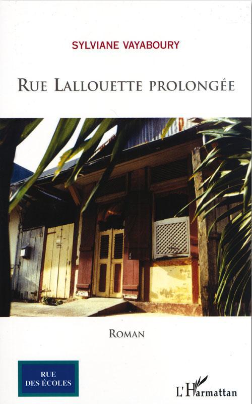Couverture ebook de Rue Lallouette prolongée, de Sylviane Vayaboury