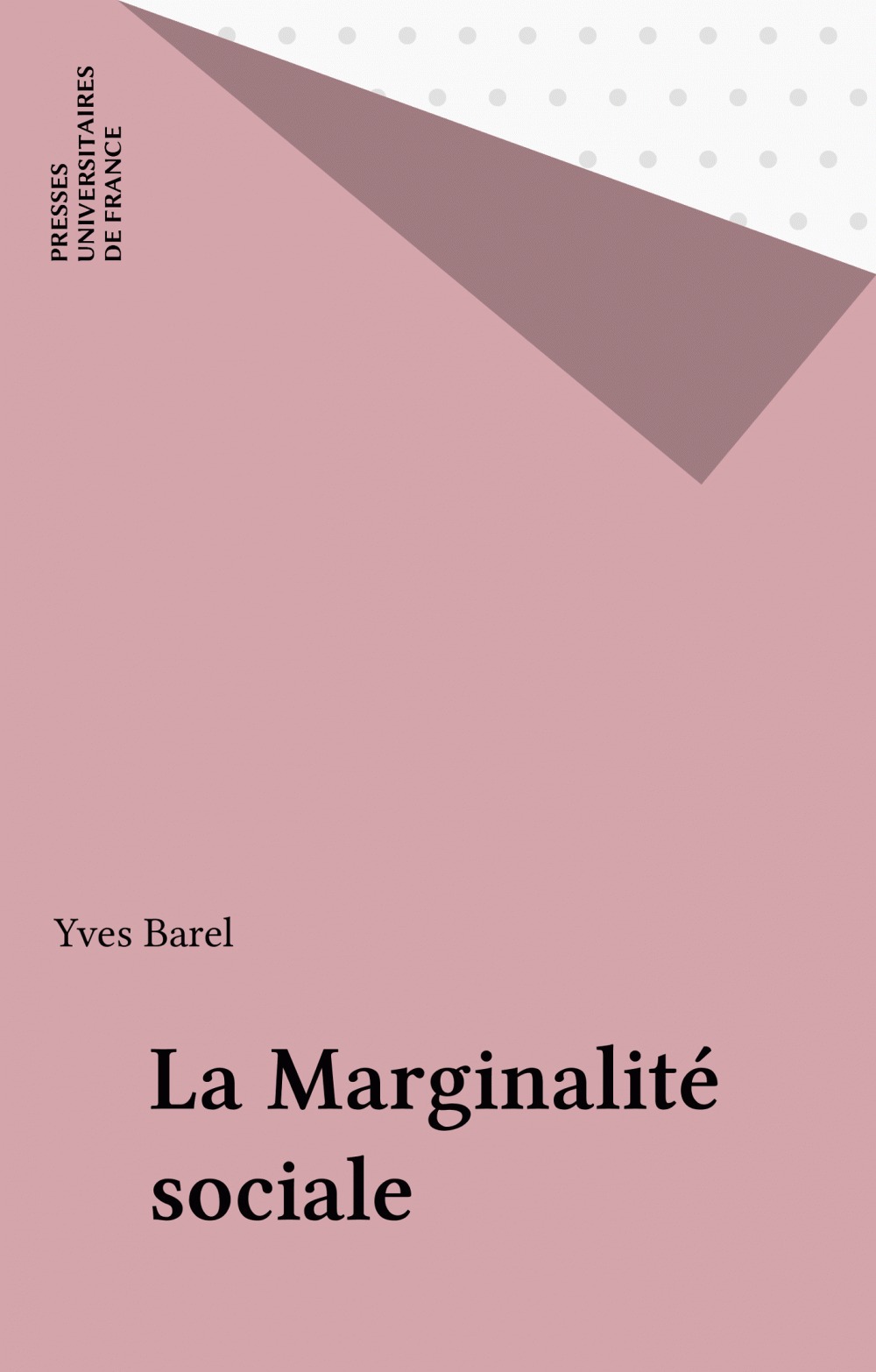 Couverture ebook de La Marginalité sociale, de Yves Barel