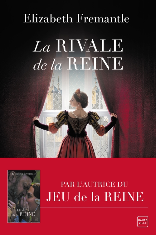 Couverture ebook de La Rivale de la reine, de Elizabeth Fremantle