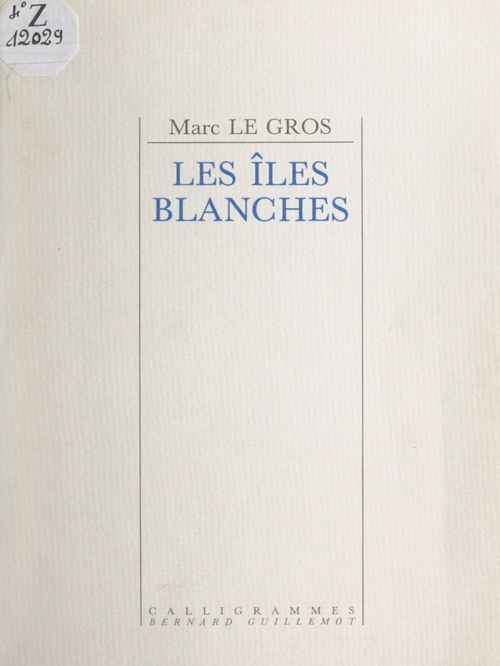 Couverture ebook de Les îles blanches, de Marc Le Gros