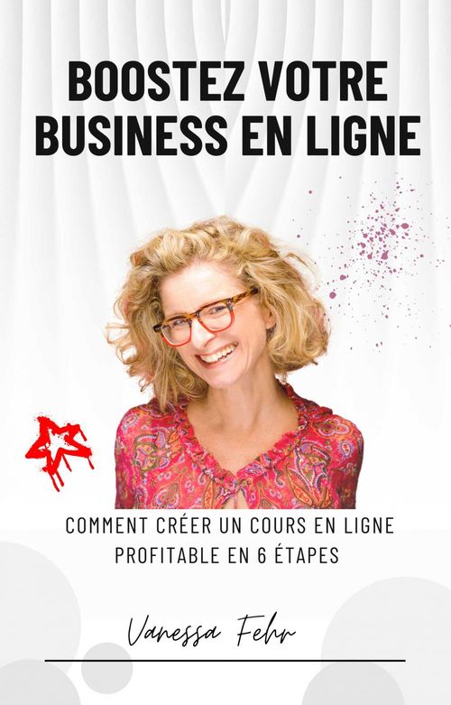 Couverture ebook de Boostez votre Business en Ligne, de Vanessa Fehr