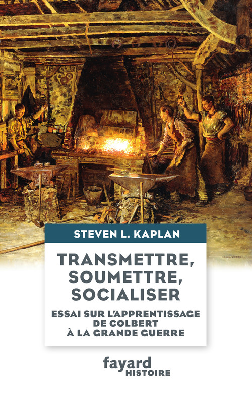 ebook cover of Transmettre, soumettre, socialiser, by Steven L. Kaplan