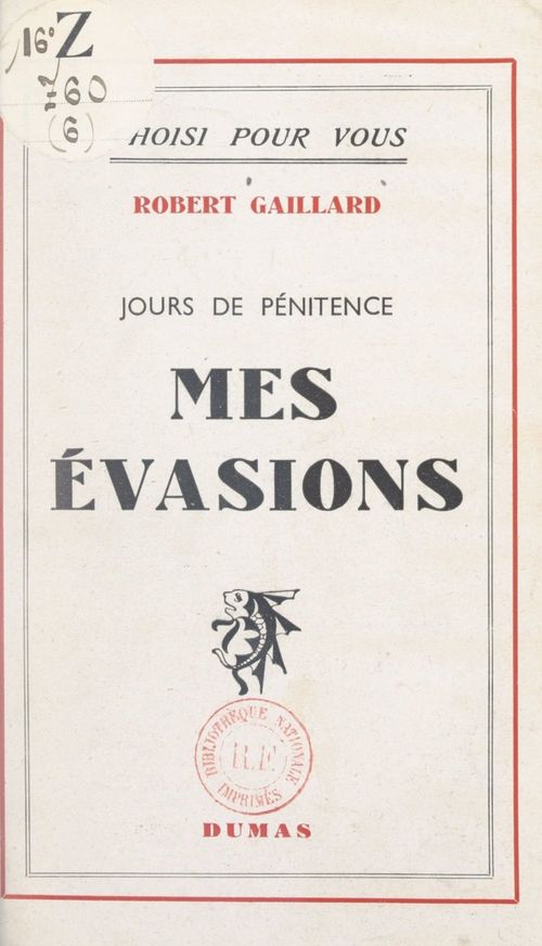 Couverture ebook de Jours de pénitence, mes évasions, de Robert Gaillard