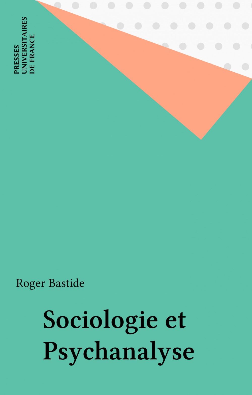 Couverture ebook de Sociologie et Psychanalyse, de Roger Bastide
