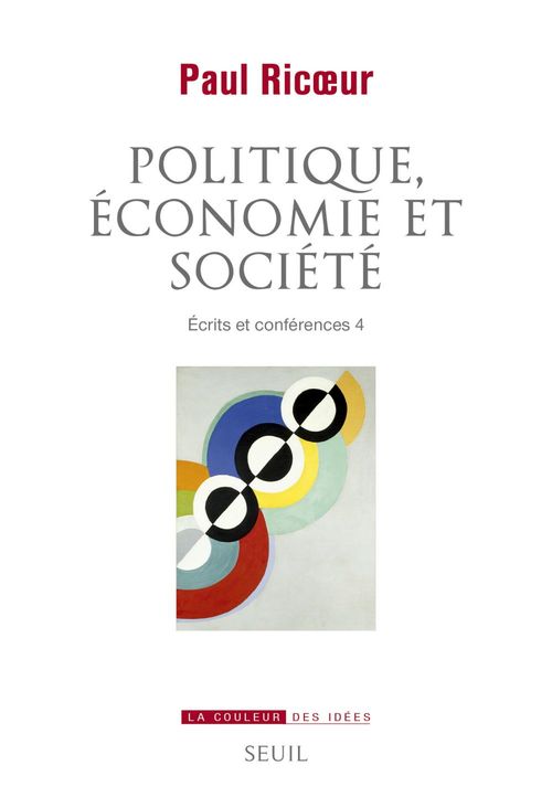 Couverture ebook de Politique, économie et société - Ecrits et conférences 4, de Paul Ricoeur