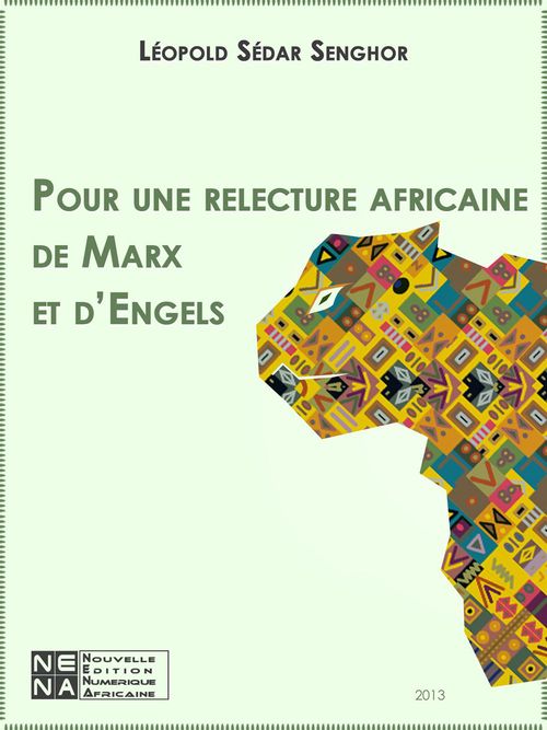 Couverture ebook de Pour une relecture africaine de Marx et d'Engels, de Léopold Sédar Senghor