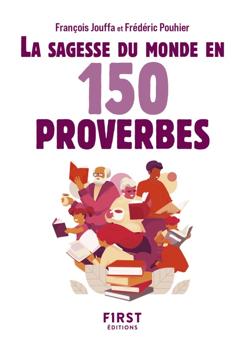 Couverture ebook de Le Petit livre - La Sagesse du monde en 150 proverbes, 2e éd, de François Jouffa, Frédéric Pouhier