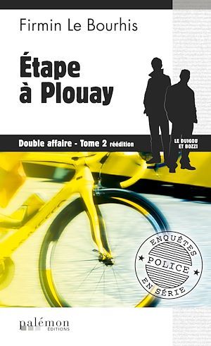 ebook cover of Étape à Plouay : Double affaire - Tome 2, by Firmin Le bourhis