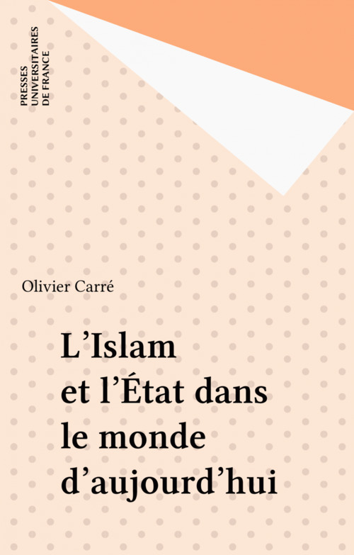 Couverture ebook de L'Islam et l'État dans le monde d'aujourd'hui, de