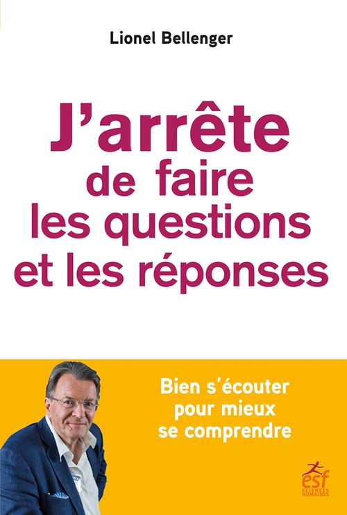 Couverture ebook de J'arrête de faire les questions et les réponses, de Lionel Bellenger