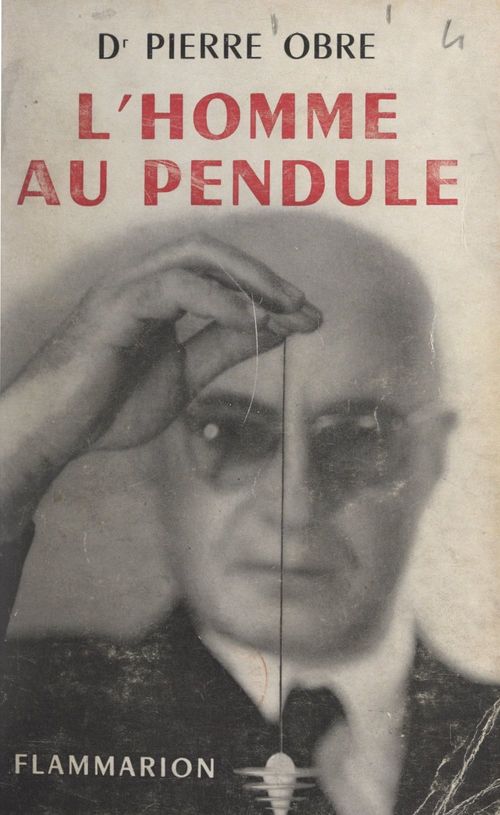 Couverture ebook de L'homme au pendule, de Pierre Obre