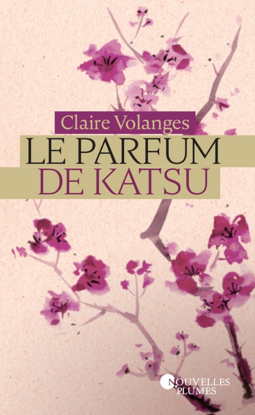 Couverture ebook de Le parfum de Katsu - tome 1, de Claire Volanges