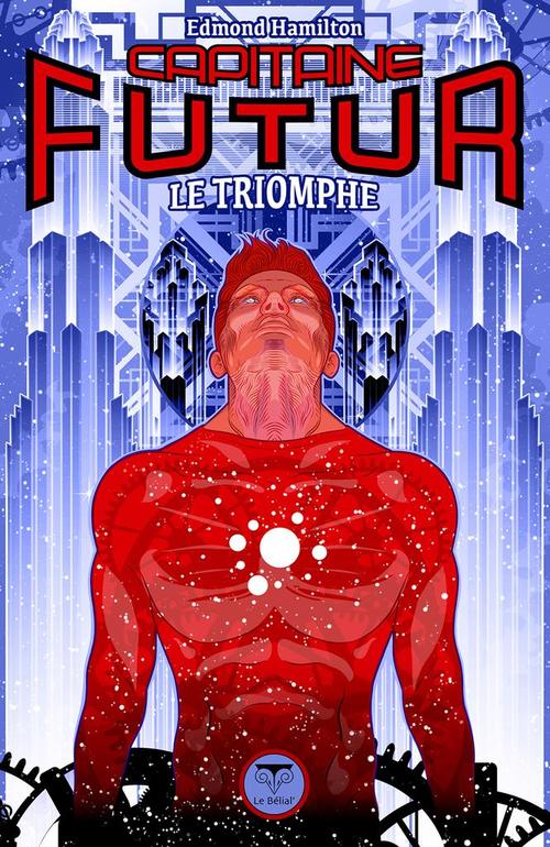 Couverture ebook de Capitaine Futur 4 Le Triomphe, de Edmond Hamilton