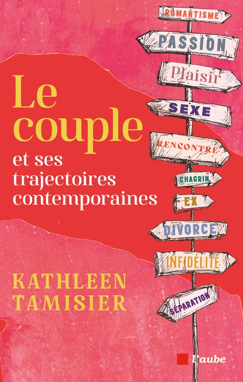 Couverture ebook de Le couple et ses trajectoires contemporaines, de Kathleen Tamisier