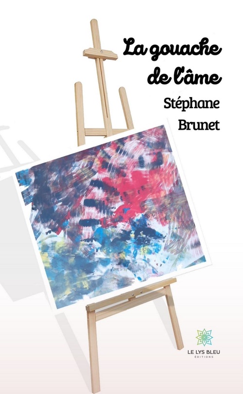 ebook cover of La gouache de l'âme, by Stéphane Brunet