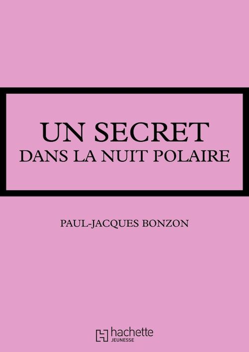 ebook cover of Un secret dans la nuit polaire, by Paul-jacques Bonzon