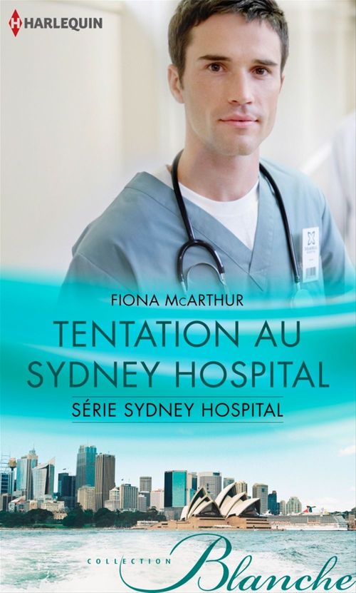 Couverture ebook de Tentation au Sydney Hospital, de Fiona McArthur