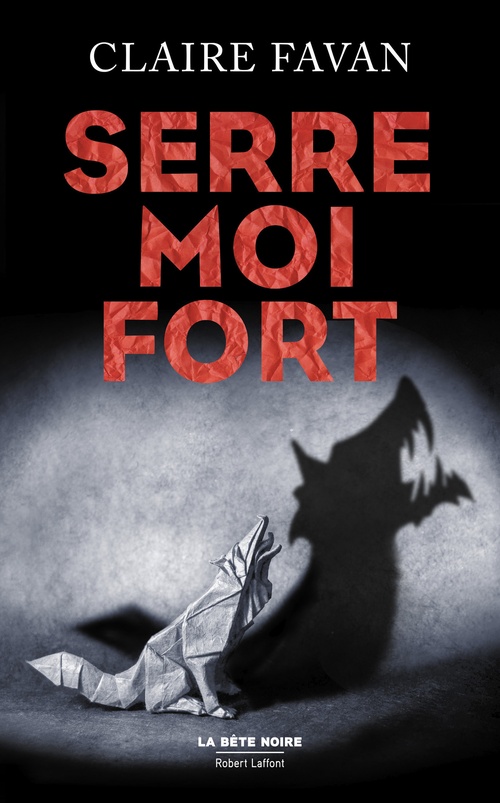 ebook cover of Serre-moi fort, by Claire Favan