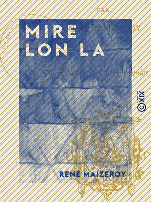 ebook cover of Mire Lon La, by Rene Maizeroy