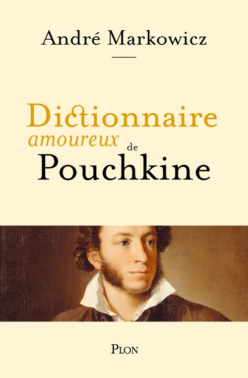 Couverture ebook de Dictionnaire amoureux de Pouchkine, de André Markowicz