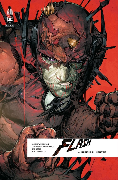 ebook cover of Flash Rebirth - Tome 4 - La peur au ventre, by Neil Googe, Howard Porter, Joshua Williamson, Carmine Di Giandomenico