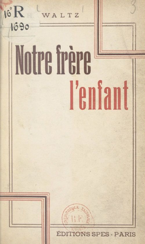 Couverture ebook de Notre frère l'enfant, de Henriette Waltz