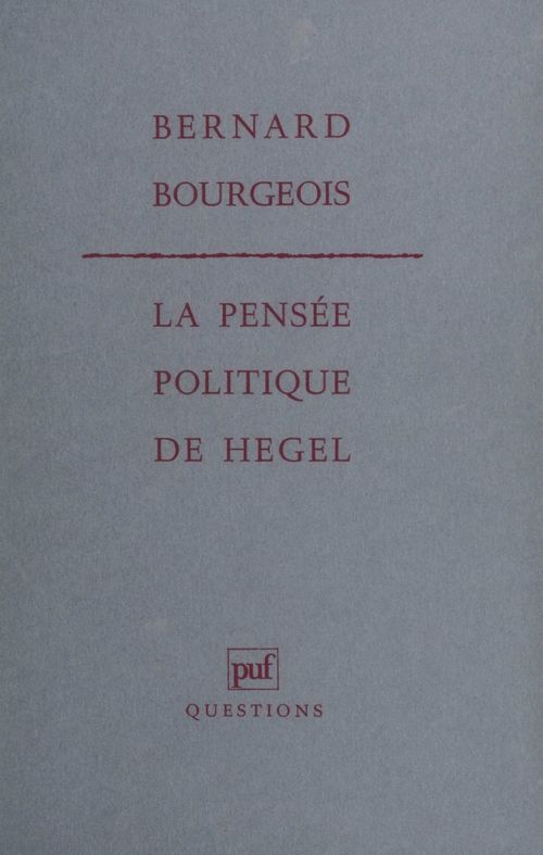 Couverture ebook de La Pensée politique de Hegel, de Bernard Bourgeois