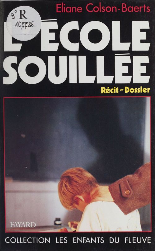 Couverture ebook de L'école souillée, de Éliane Colson-Baerts