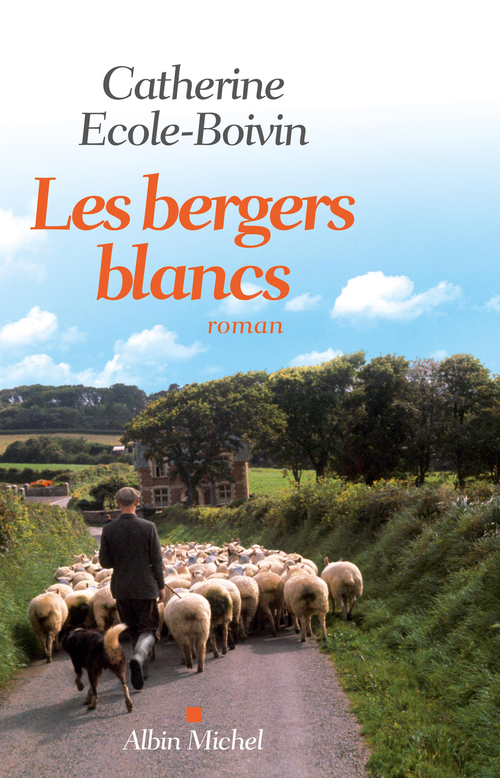 ebook cover of Les Bergers blancs, by Catherine Ecole-boivin