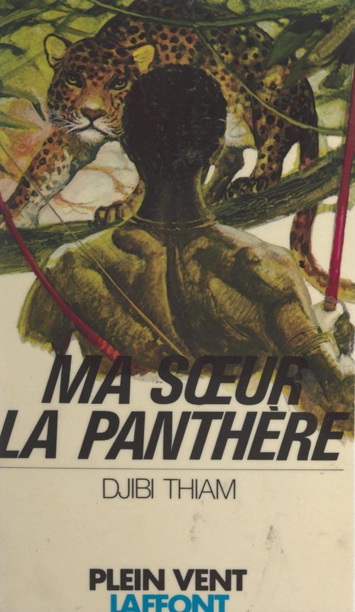 Couverture ebook de Ma soeur la panthère, de Djibi Thiam