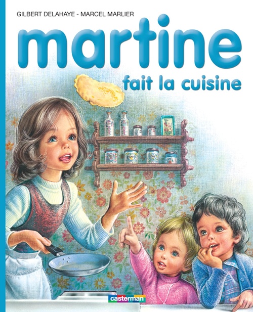 Couverture ebook de Martine fait la cuisine, de Gilbert Delahaye, Marcel Marlier