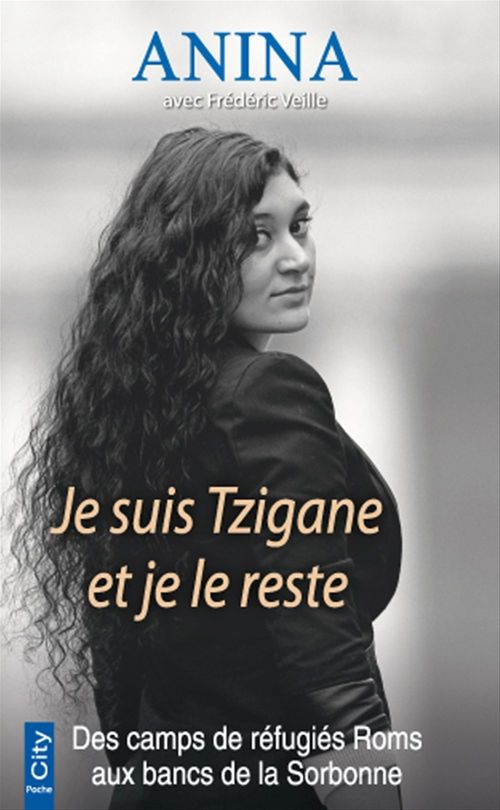 ebook cover of Je suis Tzigane et je le reste, by Anina, Frédéric Veille