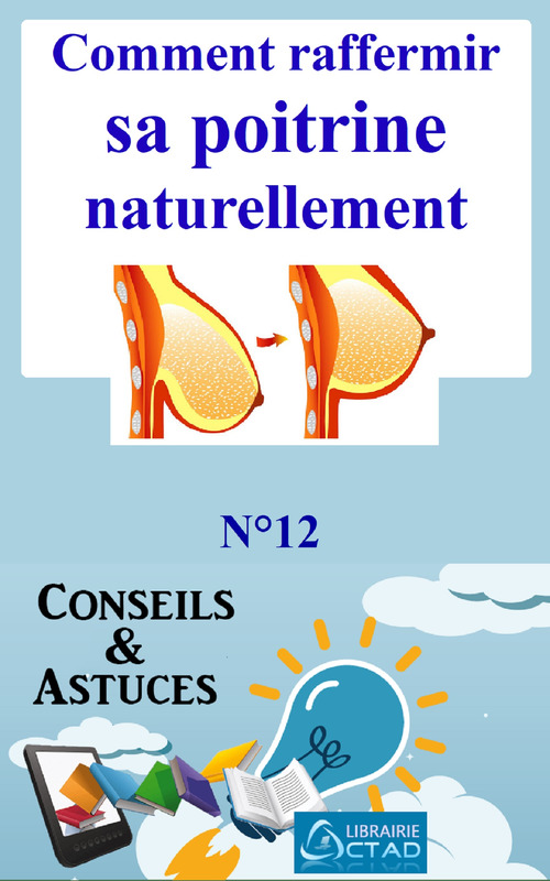 ebook cover of Comment raffermir sa poitrine naturellement ? (Conseils et astuces), by T. Aristide Didier Chabi