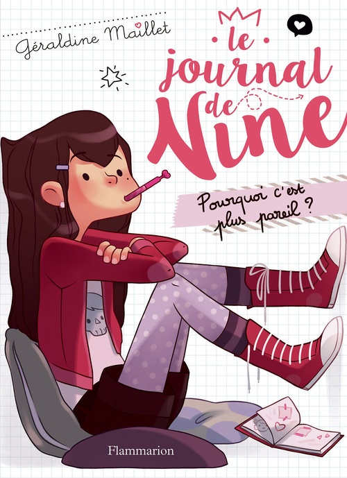 Couverture ebook de Le journal de Nine (Tome 1) - Pourquoi c'est plus pareil ?, de Géraldine Maillet