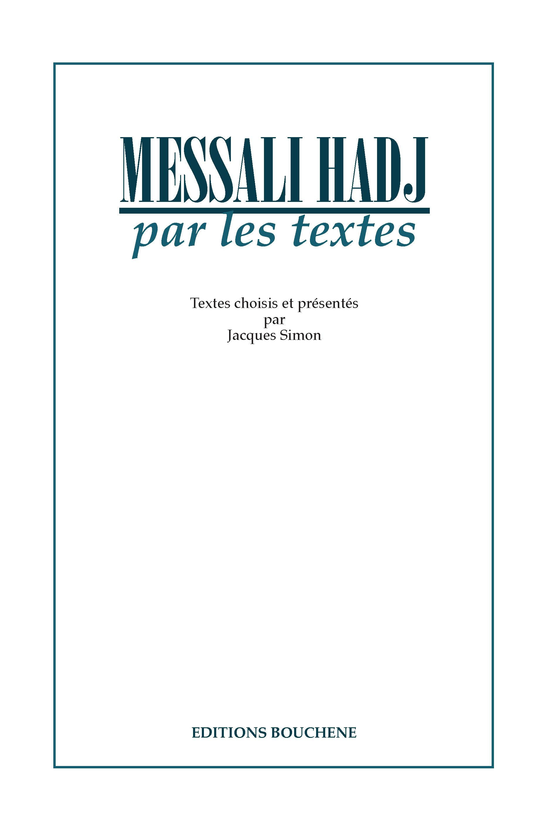 ebook cover of Messali Hadj par les textes, by Jacques Simon